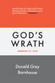  Romans, Vol 2: God's Wrath: Exposition of Bible Doctrines 