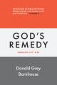  Romans, Vol 3: God's Remedy: Exposition of Bible Doctrines 