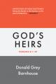  Romans, Vol 7: God's Heirs: Exposition of Bible Doctrines 