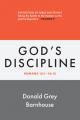  Romans, Vol 9: God's Discipline: Exposition of Bible Doctrines 