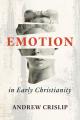  Emotion in Early Christianity 