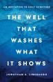  The Well That Washes What It Shows: An Invitation to Holy Scripture 