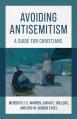  Avoiding Antisemitism: A Guide for Christians 