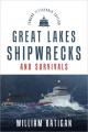  Great Lakes Shipwrecks & Survivals 