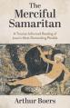  The Merciful Samaritan: A Trauma-Informed Reading of Jesus's Most Demanding Parable 