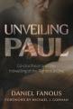  Unveiling Paul: Co-Crucifixion and the Indwelling of the Righteous One 