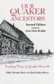  Our Quaker Ancestors: Finding Them in Quaker Records. Second Edition 