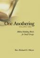  One Anothering, Volume 1: Biblical Building Blocks for Small Groups 