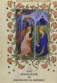  The Prayer Book of Michelino Da Besozzo 