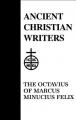  39. the Octavius of Marcus Minucius Felix 