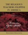  The Religious Teachers Filippini in America: Centennial 1910-2010 