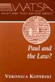  What Are They Saying about Paul and the Law? 