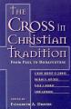  The Cross in Christian Tradition: From Paul to Bonaventure 