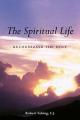  The Spiritual Life: Recognizing the Holy 