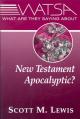 What Are They Saying about New Testament Apocalyptic? 