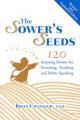  The Sower's Seeds (Revised and Expanded): One Hundred and Twenty Inspiring Stories for Preaching, Teaching and Public Speaking 