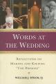  Words at the Wedding: Reflections on Making and Keeping the Promise 