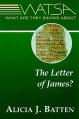  What Are They Saying about the Letter of James? 