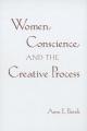  Women, Conscience, and the Creative Process 