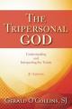  The Tripersonal God: Understanding and Interpreting the Trinity; Second Edition, Revised 