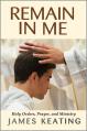  Remain in Me: Holy Orders, Prayer, and Ministry 