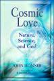  Cosmic Love: Nature, Science, and God 