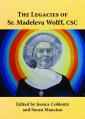  The Legacies of Sr. Madeleva Wolff, CSC 