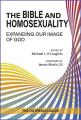  The Bible and Homosexuality: Expanding Our Image of God; The Outreach Guide 