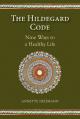  The Hildegard Code: Nine Ways to a Healthy Life 