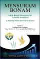  Mensuram Bonam: Faith-Based Measures for Catholic Investors 