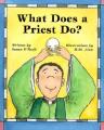  What Does a Priest Do?/What Does a Nun Do? 