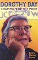  Dorothy Day: Champion of the Poor 