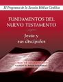  Fundamentos del Nuevo Testamento: Jes 