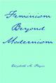 Feminism Beyond Modernism 