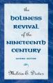  The Holiness Revival of the Nineteenth Century: 2nd Ed. 