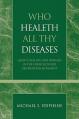  Who Healeth All Thy Diseases: Health, Healing, and Holiness in the Church of God Reformation Movement 