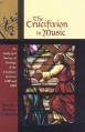  The Crucifixion in Music: An Analytical Survey of Settings of the Crucifixus Between 1680 and 1800 