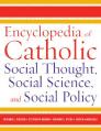  Encyclopedia of Catholic Social Thought, Social Science, and Social Policy: 2 Volume Set 