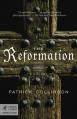  The Reformation: A History 