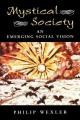  Mystical Society: An Emerging Social Vision 