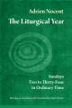  The Liturgical Year: Sundays Two to Thirty-Four in Ordinary Time (Vol. 3) Volume 3 