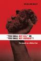  You Shall Not Kill or You Shall Not Murder?: The Assault on a Biblical Text 