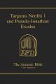 Targums Neofiti 1 and Pseudo-Jonathan: Exodus: Volume 2 