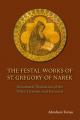  The Festal Works of St. Gregory of Narek: Annotated Translation of the Odes, Litanies, and Encomia 