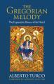  The Gregorian Melody: The Expressive Power of the Word 