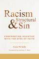  Racism and Structural Sin: Confronting Injustice with the Eyes of Faith 