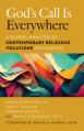  God's Call Is Everywhere: A Global Analysis of Contemporary Religious Vocations for Women 