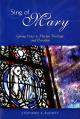  Sing of Mary: Giving Voice to Marian Theology and Devotion 