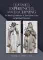  Learned, Experienced, and Discerning: St. Teresa of Avila and St. John of the Cross on Spiritual Direction 