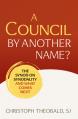  A Council by Another Name?: The Synod on Synodality and What Comes Next 